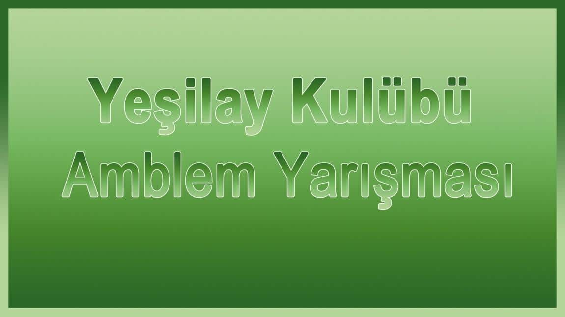 Yeşilay Kulübü amblem yarışması.